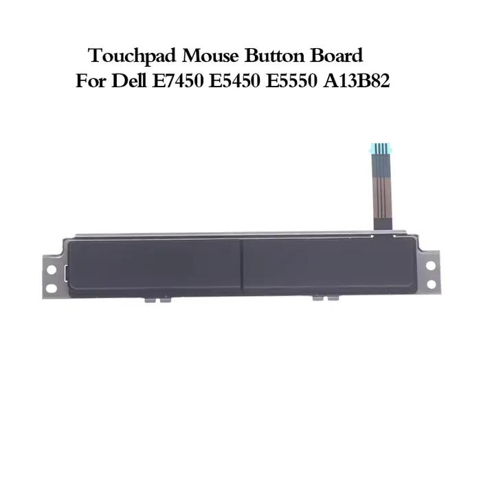 Panneau de boutons de souris pour E7450 E5450 E5550 A13B82, bouton gauche et droit